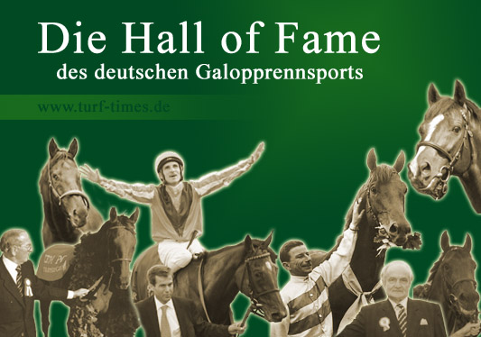 Hall of Fame des deutschen Galopprennsports bei Turf-Times ...