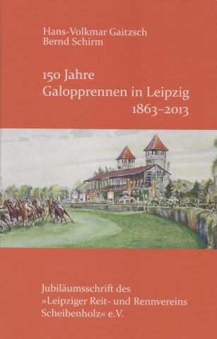 Buchtipp: "150 Jahre Galopprennen in Leipzig"